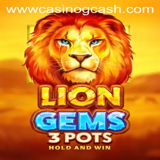 LionGems3pots Casino GCash: A Thrilling Adventure