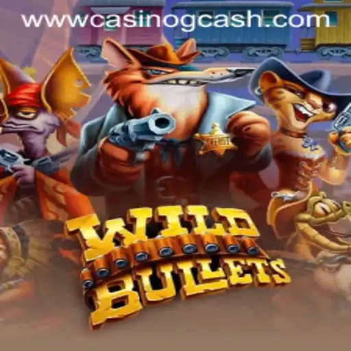 Explore the Thrills of WildBullets and the Innovative Casino GCash